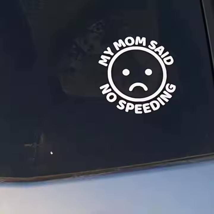 MOM’S ORDERS | "No Speeding" Funny Vinyl Bumper Sticker