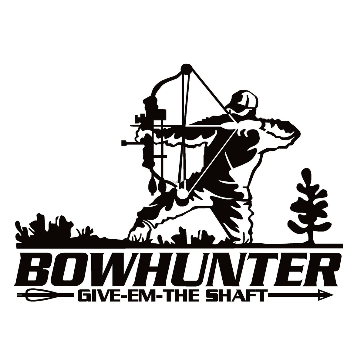 Bow Hunter Sticker – Funny “Give Em’ The Shaft” Hunting Decal 1212