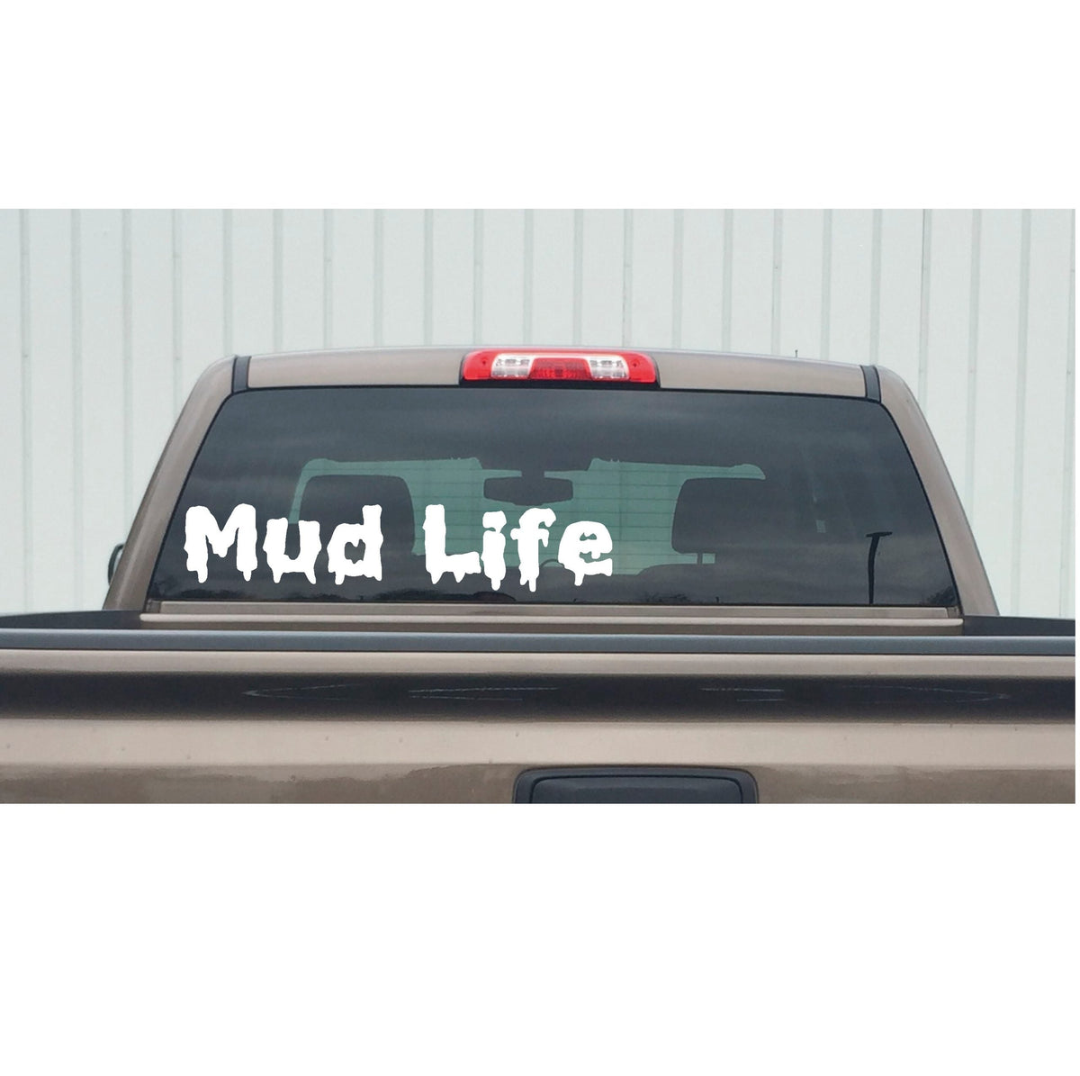 MUD LIFE Window Decal - MUD LIFE Window Sticker - 7188
