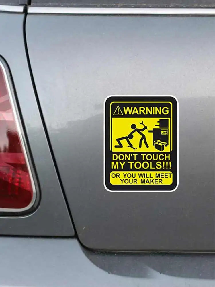 Don't Touch My Tools Car Sticker | Waterproof Vinyl Decal for Garage, Truck, or Workshop