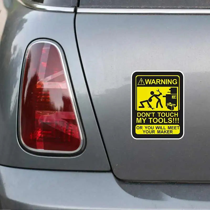 Don't Touch My Tools Car Sticker | Waterproof Vinyl Decal for Garage, Truck, or Workshop