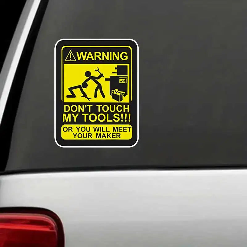 Don't Touch My Tools Car Sticker | Waterproof Vinyl Decal for Garage, Truck, or Workshop