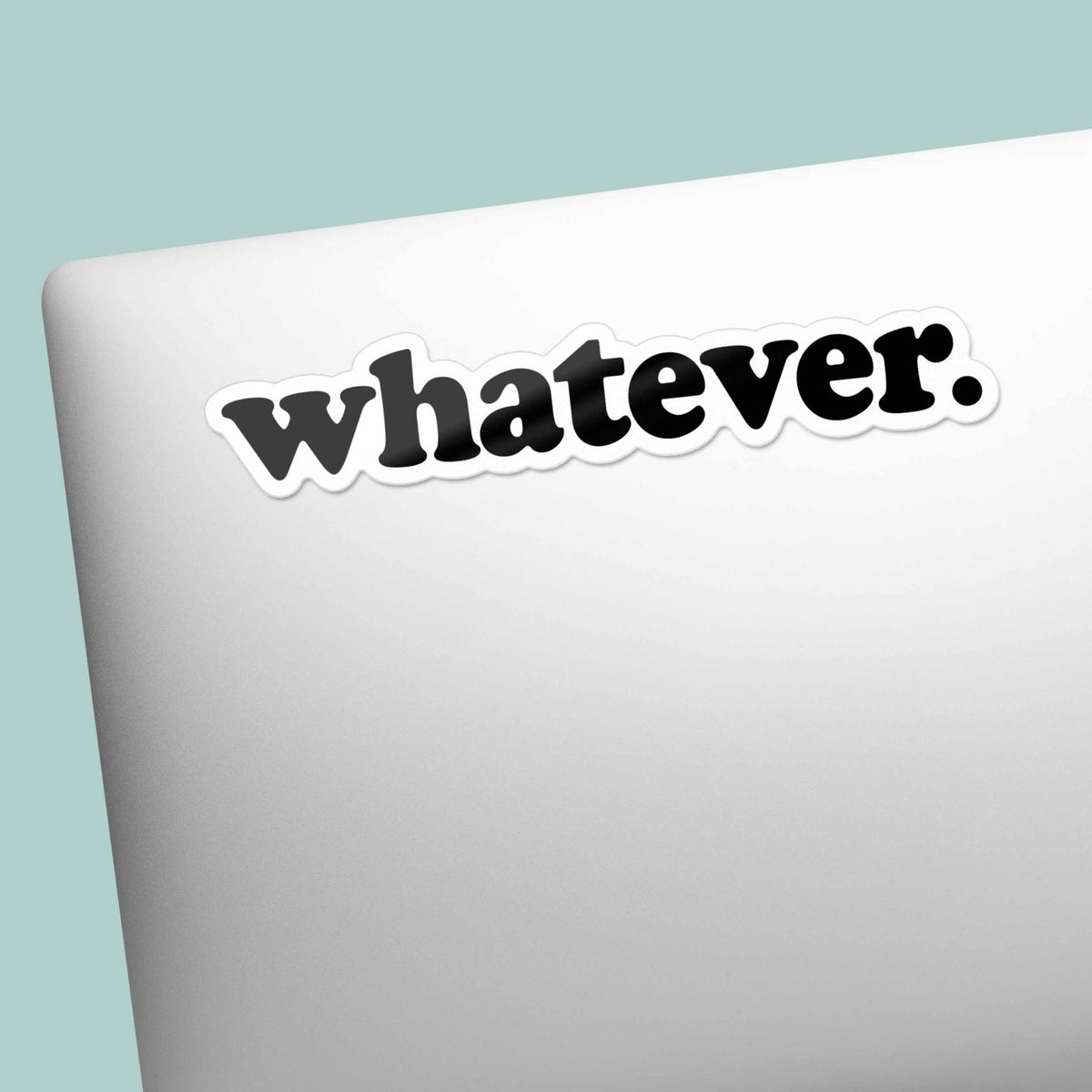 Whatever Sticker for Hydroflask - Funny Quote Decal